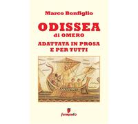 Libri Marco Bonfiglio - Odissea in prosa e per tutti - 2023