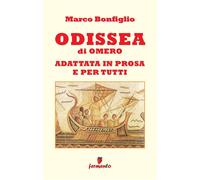 Libri Marco Bonfiglio - Odissea in prosa e per tutti - 2023