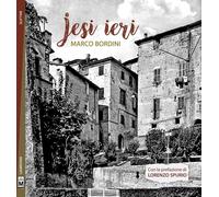 Libri Marco Bordini - Jesi Ieri