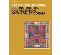Libri Marco Brunetti - Nero's Domus Aurea. Reconstruction And Reception Of The V