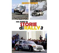 Libri Marco Cariati - 100 Anni Di Storie Di Rally 3