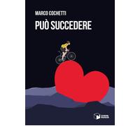 Libri Marco Cochetti - Puo Succedere
