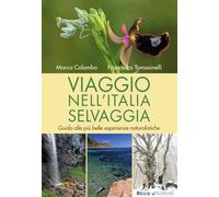 Libri Marco Colombo / Francesco Tomasinelli - Viaggio Nell'italia Selvaggia. Gui