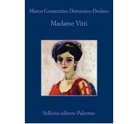 Libri Marco Consentino / Domenico Dodaro - Madame Vitti