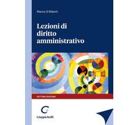Lezioni di diritto amministrativo - D'Alberti Marco