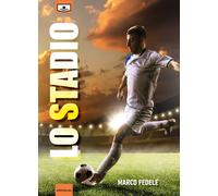 Libri Marco Fedele - Lo stadio - 2019 (Adrenalina)