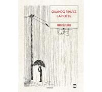 Libri Marco Florio - Quando Finisce La Notte