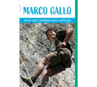Libri Marco Gallo. Anche I Sassi Si Sarebbero Messi A Saltellare