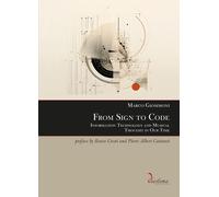 Libri Marco Giommoni - From Sign To Code. Information Technology And Musical Tho