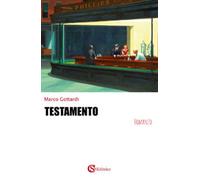 Libri Marco Gottardi - Testamento