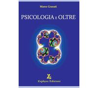 Libri Marco Granati - Psicologia e oltre - 2022 (Discipline)