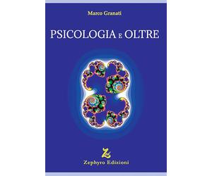 Libri Marco Granati - Psicologia e oltre - 2022 (Discipline)