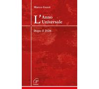 Libri Marco Guzzi - L' Anno Universale Dopo Il 2026