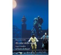Libri Marco Jacoviello - Al Calar Della Notte. Luce E Tenebre Nel Teatro Di Moza