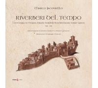 Libri Marco Jacoviello - Riverberi Del Tempo. L'avventura Di Moyses Abrahe Hebra