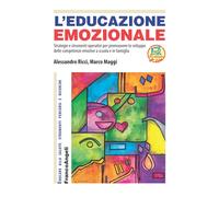 Libri Marco Maggi / Alessandro Ricci - L' Educazione Emozionale. Strategie E Str