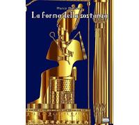 Libri Marco Magnani - La Forma Della Sostanza