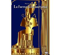 Libri Marco Magnani - La Forma Della Sostanza