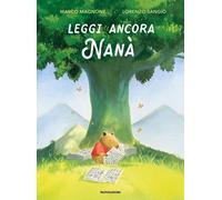 Libri Marco Magnone - Leggi Ancora Nana. Ediz. A Colori