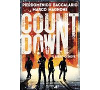Libri Marco Magnone / Pierdomenico Baccalario - Il Libro Di Neve. Countdawn #01
