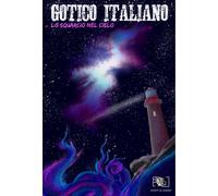 Libri Marco Marra / Alessandro Grosso / Simone Colaiacomo - Gotico Italiano #03