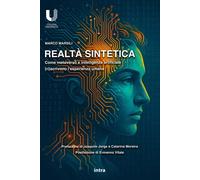 Libri Marco Marsili - Realta Sintetica. Come Metaverso E Intelligenza Artificial