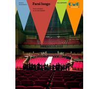 Libri Marco Martinelli - Farsi Luogo. Varco Al Teatro In 101 Movimenti
