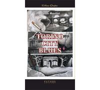 Libri Marco Martini - Torino City Blues