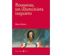 Libri Marco Menin - Rousseau, Un Illuminista Inquieto