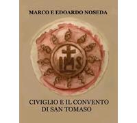 Libri Marco Noseda - Civiglio e il convento di San Tomaso - 2023