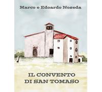 Libri Marco Noseda - Il convento di San Tomaso - 2018