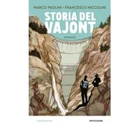 Libri Marco Paolini - Storia del Vajont - 2023 (Contemporanea)