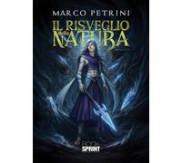 Libri Marco Petrini - Il Risveglio Della Natura