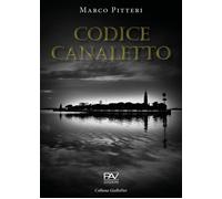 Libri Marco Pitteri - Codice Canaletto