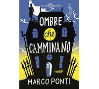 Libri Marco Ponti - Ombre che camminano - 2019