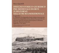 Libri Marco Quadrelli - Disegno Storico-Giuridico Pre-Medievale Di Orte (E Dinto