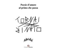 Libri Marco Raineri - Poesie d'amore al primo che passa - 2024