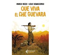 Libri Marco Rizzo - Que viva el Che Guevara - 2021