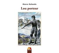 Lou Porteur - Marco Rolando - 2020