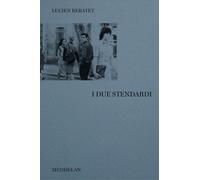 Libri Marco Settimini - I due stendardi - 2024