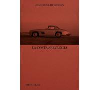Libri Marco Settimini - La costa selvaggia - 2025