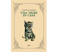 Libri Marco Simonelli - Una tigre in casa - 2025 (Raggi)