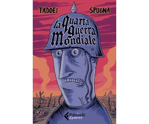 Libri Marco Taddei / Spugna - La Quarta Guerra Mondiale