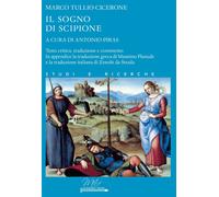 Libri Marco Tullio Cicerone - Il Sogno Di Scipione. Ediz. Critica