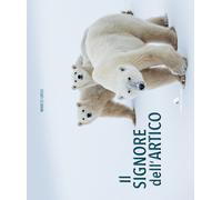 Libri Marco Urso - Il signore dell'Artico - 2016