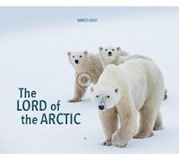 Libri Marco Urso - The Lord of the Artic - 2016