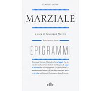 Libri Marco Valerio Marziale - Epigrammi - 2021 (Classici latini)