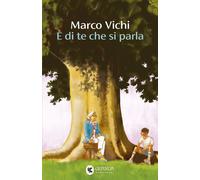 Libri Marco Vichi - E' Di Te Che Si Parla