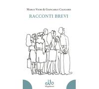 Libri Marco Vichi / Giancarlo Caligaris - Racconti Brevi