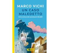 Un caso maledetto. Un'avventura del commissario Bordelli